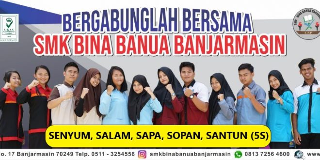 SMK Bina Banua Banjarmasin SMK Bina Banua Banjarmasin