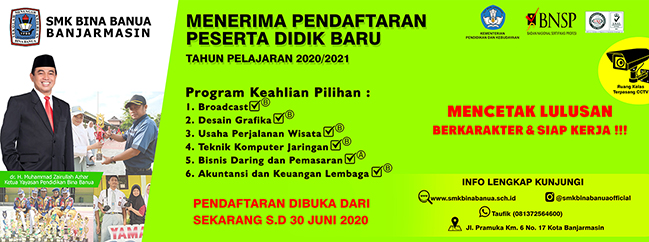 Pendaftaran Siswa Baru SMK Bina Banua Banjarmasin Tahun Pelajaran 2020-2021