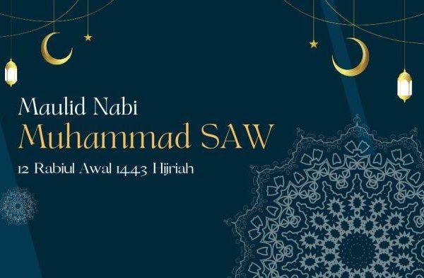 Selamat Peringatan Maulid Nabi Muhammad SAW 1443 H