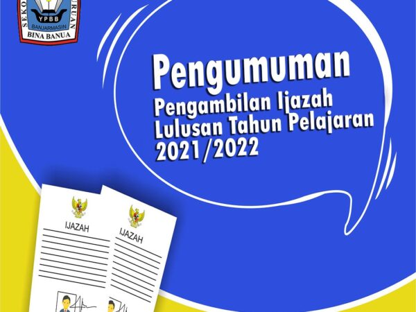 Informasi Pengambilan dan Masa Simpan Ijazah Tahun Pelajaran 2021/2022