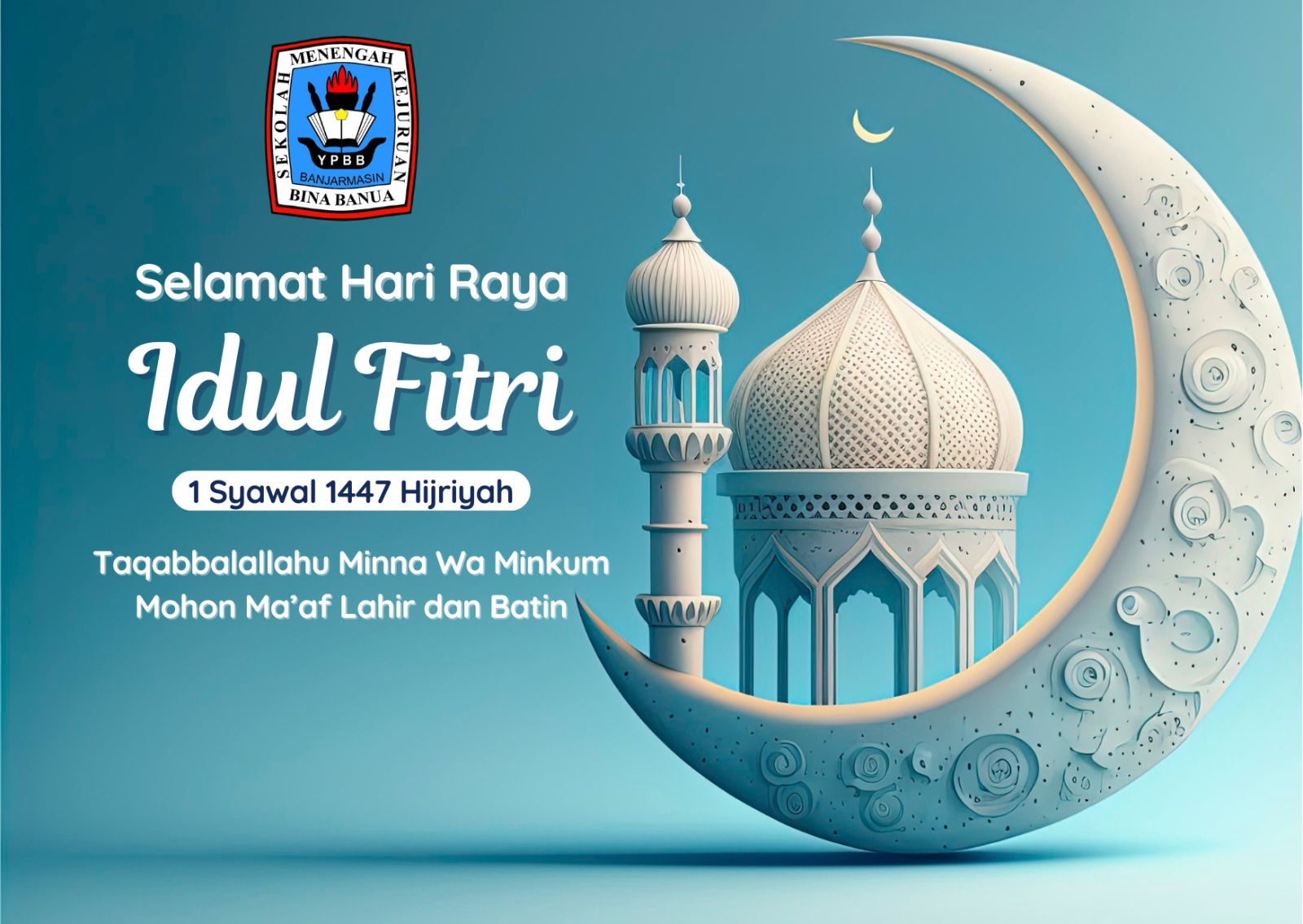 Selamat Hari Raya Idul Fitri 1447 H